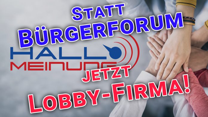 HALLO MEINUNG verliert Gemeinnützigkeit - Bürgerforum wird GmbH für freies Denken und politische Einflussnahme - Peter Weber - Lobby